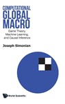 COMPUTATIONAL GLOBAL MACRO - Simonian Joseph - 9789811293955