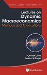 Lectures On Dynamic Macroeconomics: Methods And Applications - Chetan (University Of Alberta Dave ; Marco Maria (University Of Salerno Sorge - 9789811296208