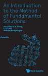 Introduction To The Method Of Fundamental Solutions, An - Alexander H-d (Univeristy Of Mississippi Cheng ; Ching-shyang (University Of Southern Mississippi Chen ; Andreas (University Of Cyprus Karageorghis - 9789811298479