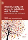 Inclusion, Equity and Access for Individuals with Disabilities - Santoshi Halder ; Vassilios Argyropoulos - 9789811359613