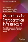 Geotechnics for Transportation Infrastructure - Ravi Sundaram ; Jagdish Telangrao Shahu ; Vasant Havanagi - 9789811367120