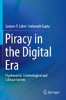 Piracy in the Digital Era - Sanjeev P. Sahni ; Indranath Gupta - 9789811371752