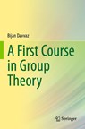 A First Course in Group Theory - Bijan Davvaz - 9789811663673