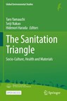 The Sanitation Triangle - Taro Yamauchi ; Seiji Nakao ; Hidenori Harada - 9789811677137