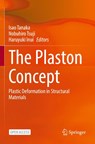 The Plaston Concept - Isao Tanaka ; Nobuhiro Tsuji ; Haruyuki Inui - 9789811677175