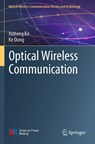 Optical Wireless Communication - Xizheng Ke ; Ke Dong - 9789811903847
