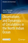 Observations and Dynamics of Circulations in the North Indian Ocean - Julian P. McCreary ; Satish R. Shetye - 9789811958663
