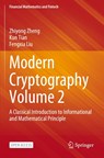 Modern Cryptography Volume 2 - Zhiyong Zheng ; Kun Tian ; Fengxia Liu - 9789811976469