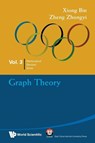 Graph Theory: In Mathematical Olympiad And Competitions - Bin (East China Normal University Xiong ; Zhongyi (High School Attached To Fudan Univ Zheng - 9789814271127