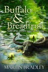 Buffalo & Breadfruit - Martin Bradley - 9789814358750