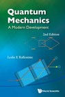 Quantum Mechanics: A Modern Development (2nd Edition) - Leslie E (Simon Fraser Univ Ballentine - 9789814578585