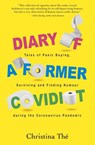 Diary of a Former Covidiot - Christina The - 9789814893787