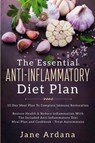 Anti Inflammatory Diet For Beginners - The Essential Anti-Inflammatory Diet Plan - Jane Ardana - 9789814950114