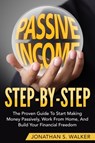 How To Earn Passive Income - Step By Step - Jonathan S Walker - 9789814950503
