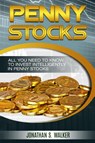 Penny Stocks For Beginners - Trading Penny Stocks - Jonathan S Walker - 9789814950510