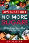 Low Sugar Diet - Ayla Dyer - 9789814952248