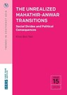 The Unrealized Mahatir-Anwar Transitions - Khoo Boo Teik - 9789815011005