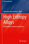 High Entropy Alloys - Shashanka Rajendrachari - 9789819202515
