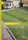 Sinophonecene? - Franziska Koch ; Nora Wolfing ; Cila Brosius - 9789819500857