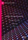 Music Entrepreneurship - Mads Walther-Hansen - 9789819581252