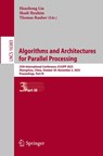 Algorithms and Architectures for Parallel Processing - Huazhong Liu ; Shadi Ibrahim ; Thomas Rauber - 9789819584048