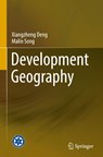Development Geography - Xiangzheng Deng ; Malin Song - 9789819669165