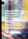 Human Resource Management for Organisational Success - Neema Gupta ; Ashish K. Gupta - 9789819674657