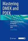 Mastering DMEK and PDEK - Soosan Jacob - 9789819734689