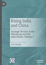 Rising India and China - B. R. Deepak - 9789819792252