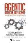 AGENTIC ARTIFICIAL INTELLIGENCE - Bornet Pascal - 9789819816224