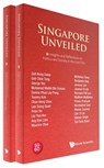 Singapore Unveiled (in 2 Volumes) - World Scientific - 9789819819713