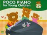 Poco Piano For Young Children - Book 2 (2nd Ed.) - Ying Ying Ng ; Margaret O'Sullivan Farrell - 9789834304836