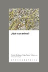 ¿Que es un animal? - Felipe Vander Velden - 9789874474193