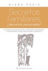 Secretos Familiares: ¿Decretos Personales? - Diana Paris - 9789876094887