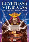 Leyendas Vikingas Contadas Para Niños Y Niñas - Diego Remussi - 9789877187366