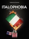 Italophobia - Catherine Dumont - 9789877444001