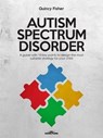 Autism Spectrum Disorder - Quincy Fisher - 9789877444780