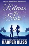 Release the Stars - Harper Bliss - 9789881420558