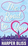 The Road to You - Harper Bliss - 9789881490964