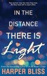 In the Distance There Is Light - Harper Bliss - 9789881491015