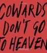 Cowards Don’t Go To Heaven - Eugene Cheong - 9789887066187