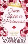 Once Upon a Princess - Harper Bliss ; Clare Lydon - 9789887801450