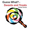 Guess What?aSweets and Treats - Yusuke Yonezu - 9789888240647