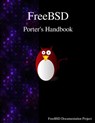 FreeBSD Porter's Handbook - Freebsd Documentation Team - 9789888406753
