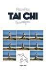 Tai Chi Para Mayores, Paso a Paso - Dejun Xue - 9789888412853