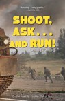 Shoot, Ask...and Run - Chris Stowers - 9789888843923