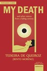 My Death - Francisco Teixeira De Queiroz - 9789893621400
