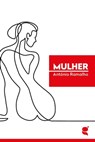 Mulher - António Pereira Ramalho - 9789898938046