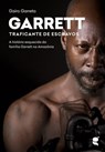 Garrett - Gairo Garreto - 9789898938152