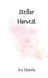 Stellar Harvest - Ivy Harris - 9789908007823